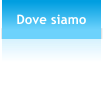 Dove siamo